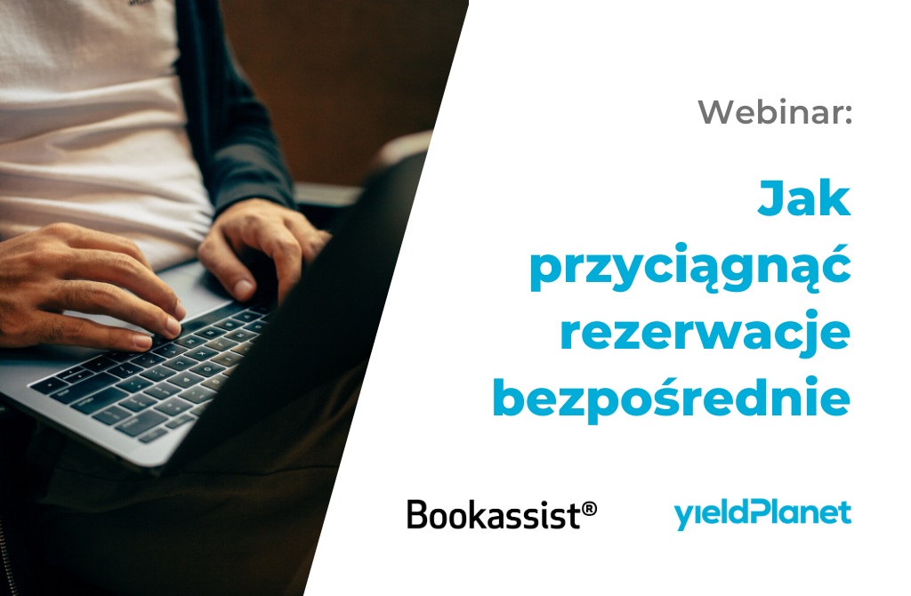 Webinar: Jak przyciągnąć rezerwacje bezpośrednie