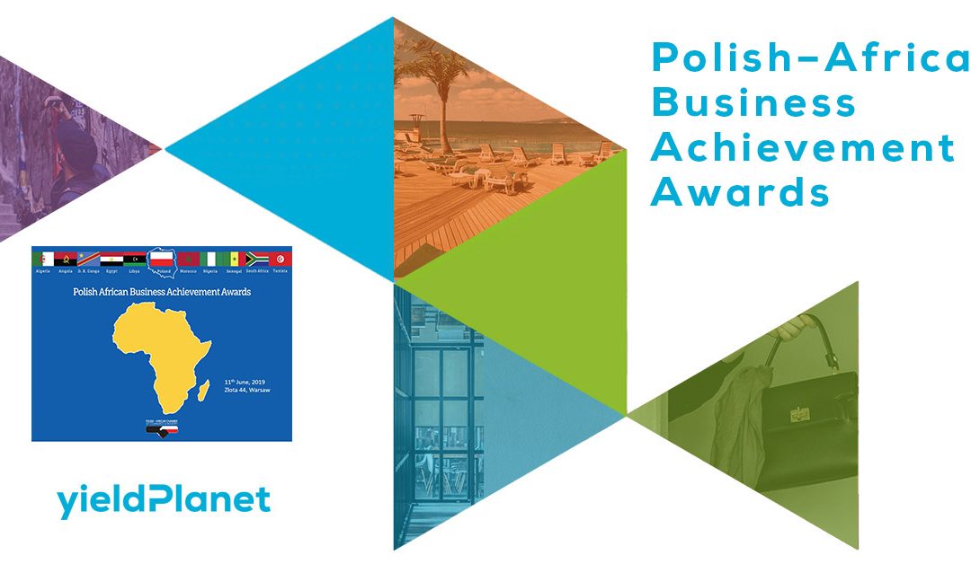 YieldPlanet at the Polish–African Business Achievement Investment Forum and Awards