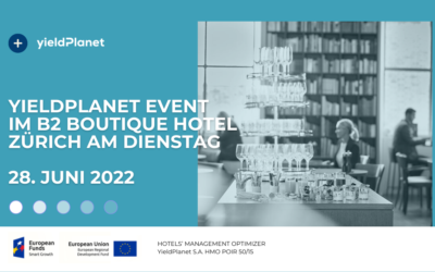 YieldPlanet Event im B2 Boutique hotel Zürich am Dienstag, 28. Juni 2022🪁